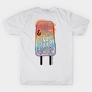 Sunshine and Summer Adventures Rainbow Popsicle ©GraphicLoveShop T-Shirt